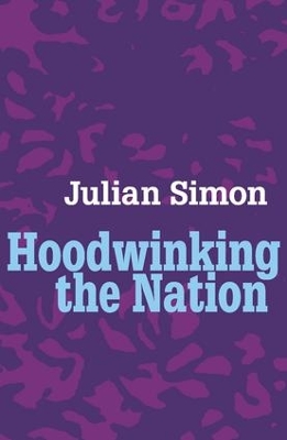 Hoodwinking the Nation by Julian Simon