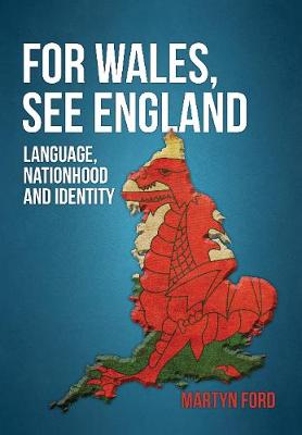 For Wales, See England book