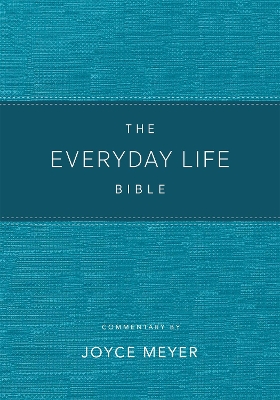 The Everyday Life Bible Teal LeatherLuxe®: The Power of God's Word for Everyday Living book