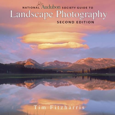 National Audubon Society Guide to Landscape Photography book