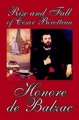 Rise and Fall of Cesar Birotteau by Honore de Balzac, Fiction, Classics book