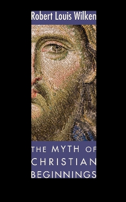 Myth of Christian Beginnings book