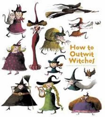 How To Outwit Witches by Catherine Leblanc