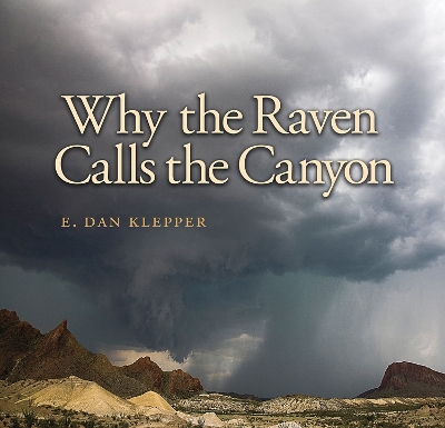 Why the Raven Calls the Canyon book