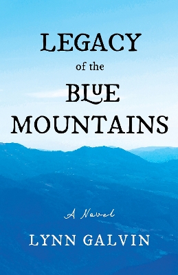 Legacy of the Blue Mountains book