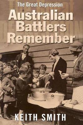 Australian Battlers Remember: The Great Depression book