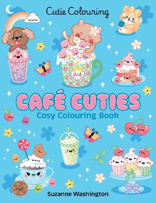 Cafe Cuties (Cutie Colouring #1) book