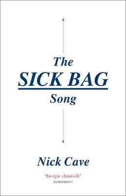 Sick Bag Song by Nick Cave