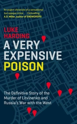 A Very Expensive Poison by Luke Harding