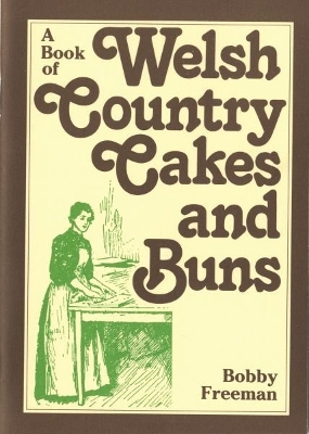 Book of Welsh Country Cakes and Buns, A book