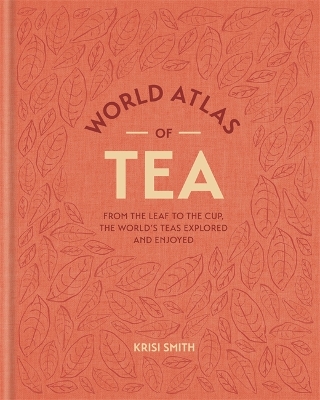 World Atlas of Tea book