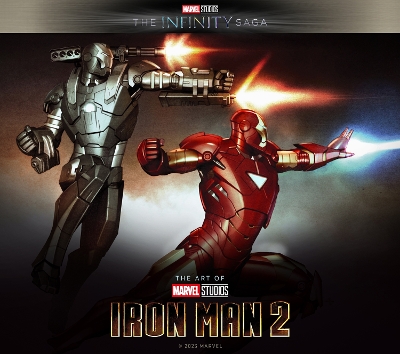 Marvel Studios' The Infinity Saga - Iron Man 2: The Art of the Movie: Iron Man 2: The Art of the Movie book