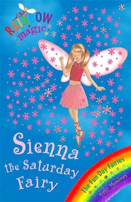 Rainbow Magic: Sienna The Saturday Fairy book