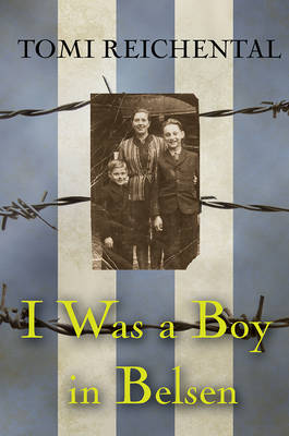 I Was a Boy in Belsen book