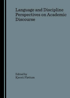 Language and Discipline Perspectives on Academic Discourse book