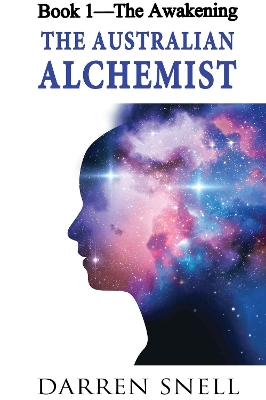 The Australian Alchemist: Book 1: The Awakening book