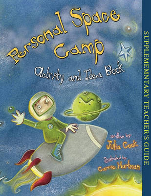 Personal Space Camp Activity and Idea Book by Julia Cook