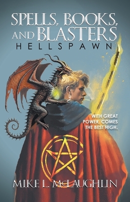 Spells, Books, and Blasters: Hellspawn book