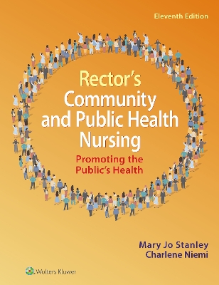 Rector's Community and Public Health Nursing: Promoting the Public's Health book