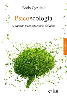 Psicoecologia. El Entorno Y Las Estaciones del Alma book