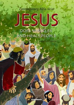 Jesus Does Miracles and Heals People, Retold book