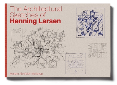 The Architectural Sketches of Henning Larsen book