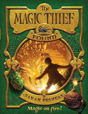 The Magic Thief: Found by Sarah Prineas
