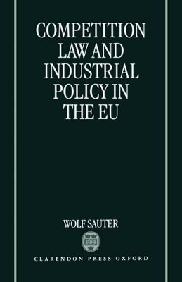 Competition Law and Industrial Policy in the EU book