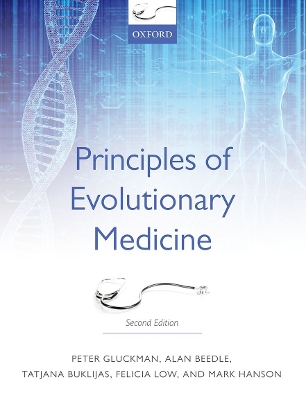 Principles of Evolutionary Medicine by Peter Gluckman