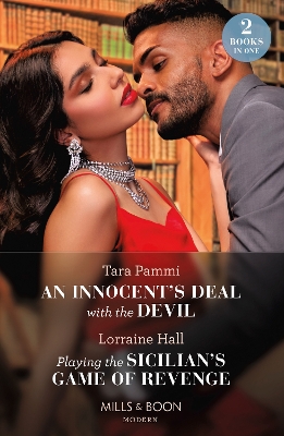 An Innocent's Deal With The Devil / Playing The Sicilian's Game Of Revenge (Mills & Boon Modern) by Tara Pammi