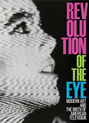 Revolution of the Eye book