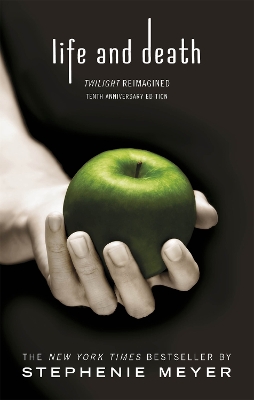 Life and Death: Twilight Reimagined book