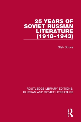 25 Years of Soviet Russian Literature (1918–1943) book