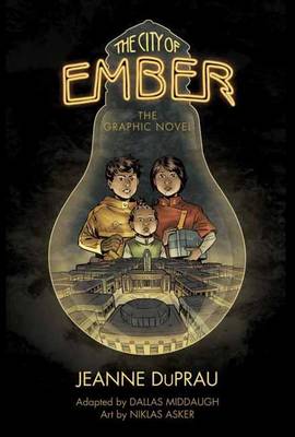 The City of Ember by Jeanne DuPrau