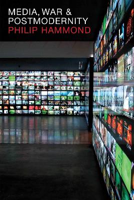 Media, War and Postmodernity book