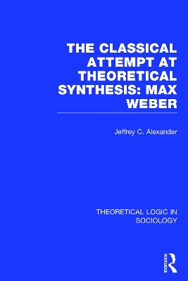Classical Attempt at Theoretical Synthesis by Jeffrey Alexander