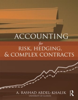 Accounting for Risk, Hedging and Complex Contracts book