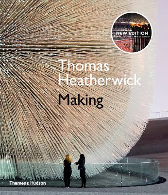 Thomas Heatherwick: Making by Thomas Heatherwick