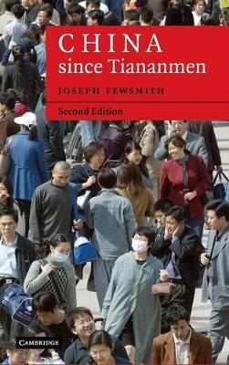 China since Tiananmen by Joseph Fewsmith