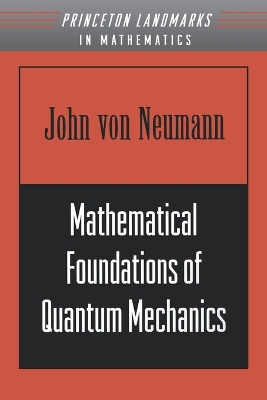 Mathematical Foundations of Quantum Mechanics book