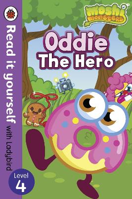 Moshi Monsters: Oddie the Hero - Read it yourself with Ladybird: Level 4 book