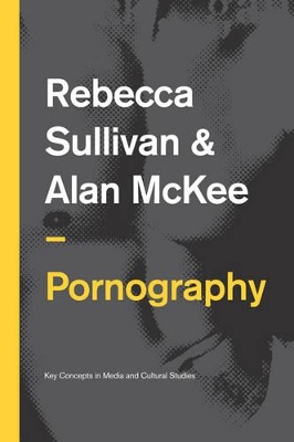 Pornography by Rebecca Sullivan