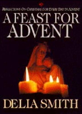 A Feast for Advent by Delia Smith