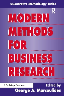 Modern Methods for Business Research by George A. Marcoulides
