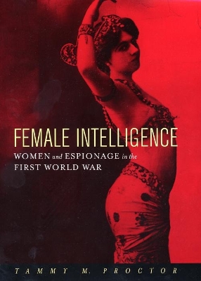 Female Intelligence by Tammy M. Proctor