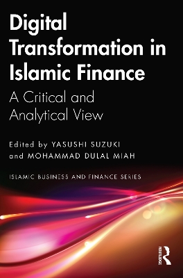 Digital Transformation in Islamic Finance: A Critical and Analytical View book