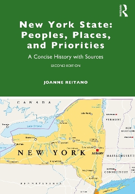 New York State: Peoples, Places, and Priorities: A Concise History with Sources book