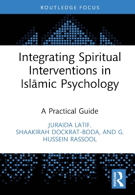 Integrating Spiritual Interventions in Islamic Psychology: A Practical Guide book