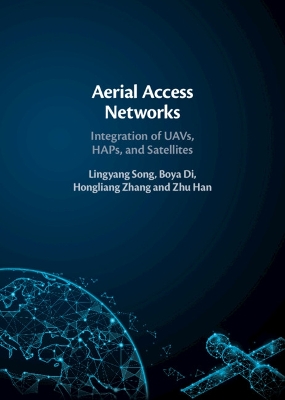 Aerial Access Networks: Integration of UAVs, HAPs, and Satellites book