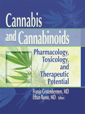Cannabis and Cannabinoids: Pharmacology, Toxicology, and Therapeutic Potential by Ethan B Russo